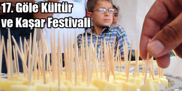 17. Göle Kültür ve Kaşar Festivali