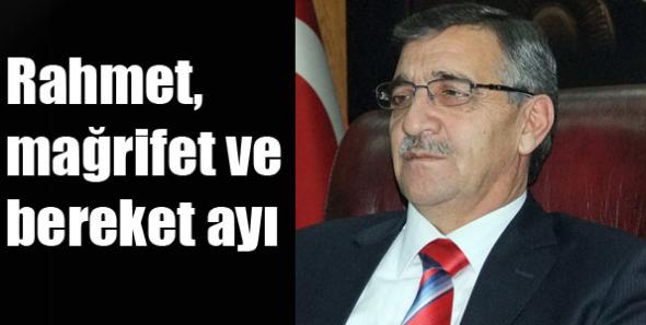 Özbilen’in Ramazan Ayı mesajı