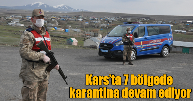 Kars’ta 7 bölgede karantina devam ediyor