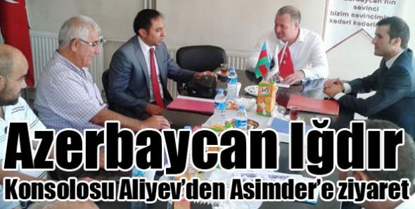 Azerbaycan Iğdır Konsolosu Aliyev’den Asimder’e ziyaret