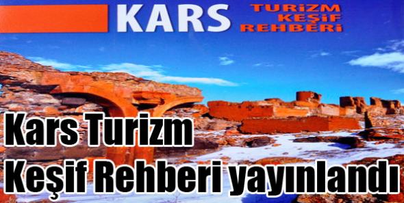 Kars Turizm Keşif Rehberi yayınlandı