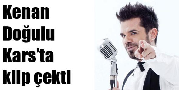 Kenan Doğulu Kars’ta klip çekti