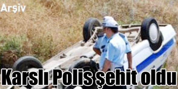 Karslı Polis şehit oldu