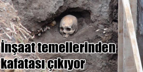 İnşaat temellerinden kafatası çıkıyor