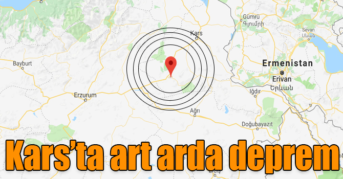 Kars’ta art arda deprem