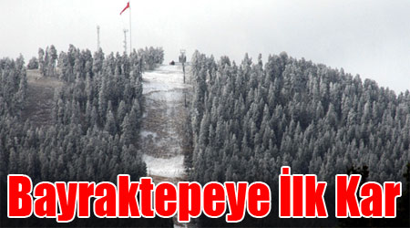 Bayraktepeye İlk Kar Yağdı