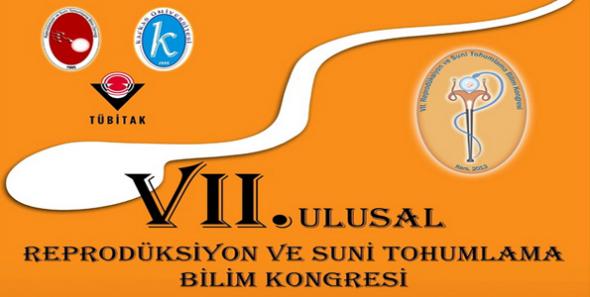 7. Ulusal Reprodüksiyon ve Suni Tohumlama Bilim Kongresi