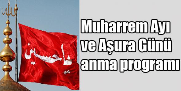 Muharrem Ayı ve Aşura Günü anma programı