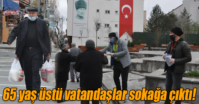 65 yaş üstü vatandaşlar sokağa çıktı!