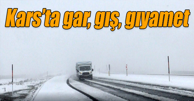 Kars’ta gar, gış, gıyamet