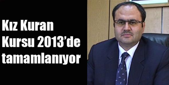 Kars Kız Kuran Kursu 2013’de tamamlanıyor