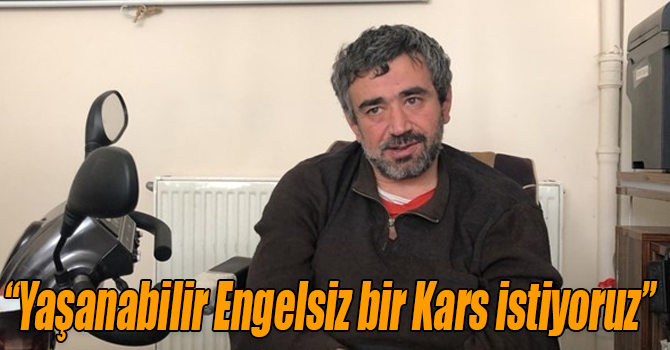 Başkan Ocak: “Yaşanabilir Engelsiz bir Kars istiyoruz”