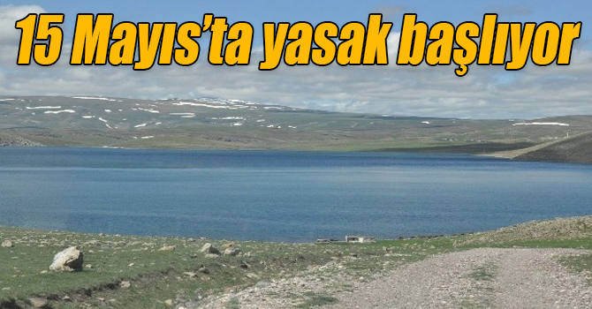 Kars’ta balık avı yasağı 15 Mayıs’ta başlıyor