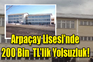 Arpaçay'da 200 Bin Tl'lik Yolsuzluk
