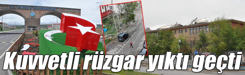 Kars’ta kuvvetli rüzgar maddi hasara yol açtı