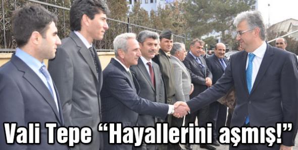 Vali Tepe “Hayallerini aşmış''!