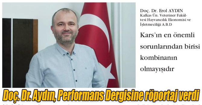 Doç. Dr. Aydın, Performans Dergisine röportaj verdi
