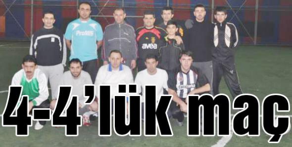 4-4’lük maç