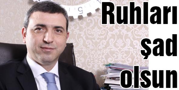 Ruhları şad olsun