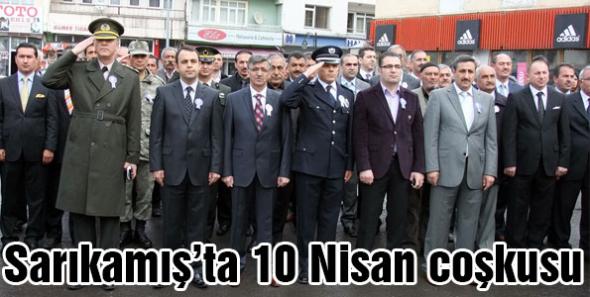 Sarıkamış’ta 10 Nisan coşkusu