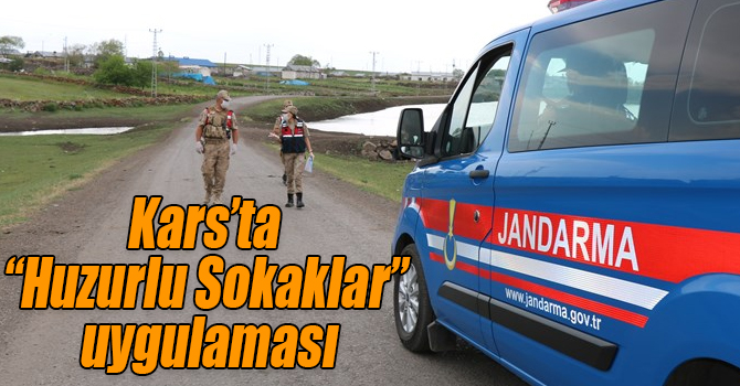 Kars’ta “Huzurlu Sokaklar” uygulaması