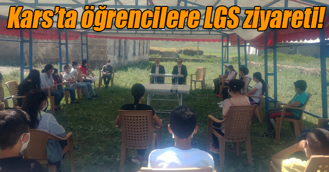 Kars’ta öğrencilere LGS ziyareti!