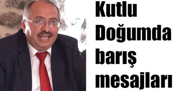 Kutlu Doğumda barış mesajları