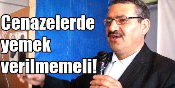 Cenazelerde yemek verilmemeli!