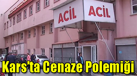 Kars’ta cenazeler karıştı