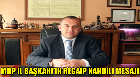 MHP'den Kandil Mesajı