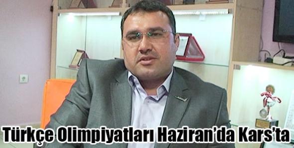 Türkçe Olimpiyatları Haziran’da Kars’ta