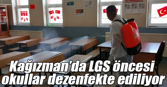 Kağızman’da LGS öncesi okullar dezenfekte ediliyor