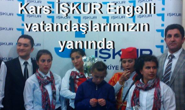 Kars İŞKUR Engelli vatandaşlarımızın yanında