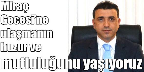 Yıldırım’ın Miraç Kandili Mesajı