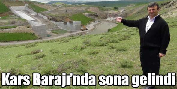 Kars Barajı 30 Ekim’de tamamlanacak