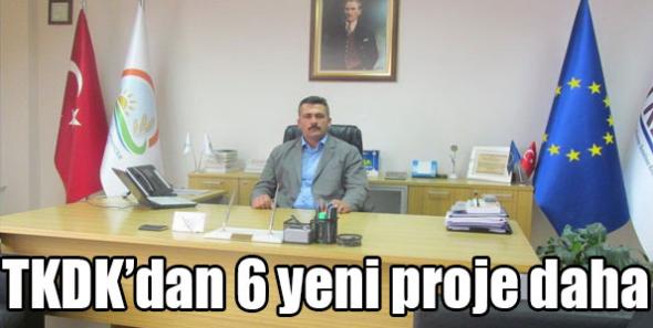 TKDK’dan 6 yeni proje daha