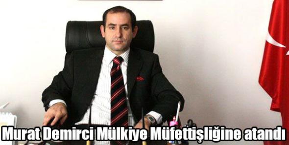 Murat Demirci Mülkiye Müfettişliğine atandı