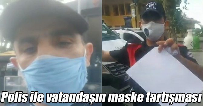 Polis ile vatandaşın canlı yayında 14 dakikalık maske tartışması