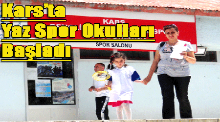 Kars'ta Yaz Spor Okulları Başladı