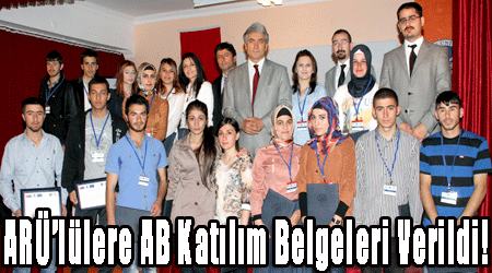 ARÜ'lülere AB Katılım Belgeleri Verildi!