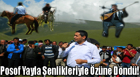 Posof Yayla Şenlikleriyle Özüne Döndü!