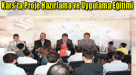 Kars'ta Proje Hazırlama ve Uygulama Eğitimi