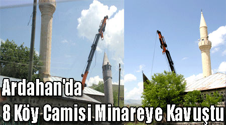 Ardahan'da 8 Köy Camisi Minareye Kavuştu