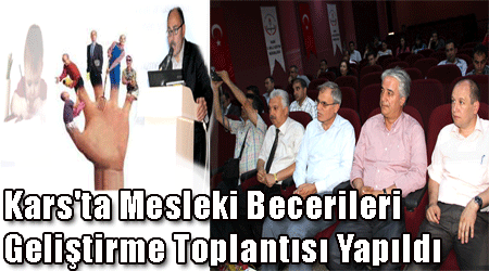 Kars'ta Mesleki Beceriler Geliştirme Toplantısı Yapıldı