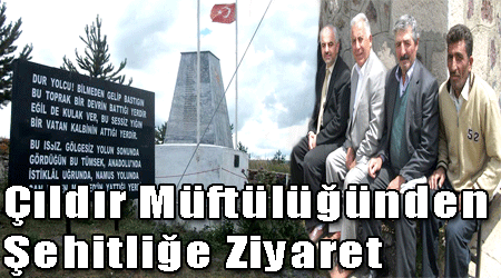 Çıldır Müftülüğünden Şehitliğe Ziyaret