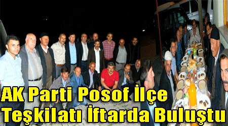 AK Parti Posof İlçe Teşkilatı İftarda Buluştu