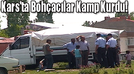 Kars'ta Bohçacılar Kamp Kurdu!