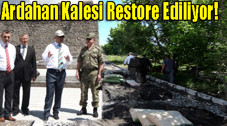 Ardahan Kalesi Restore Ediliyor!