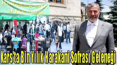 Kars'ta Bin Yılık Harakani Sofrası Geleneği