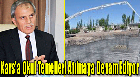 Kars'a Okul Temelleri Atılmaya Devam Ediyor!